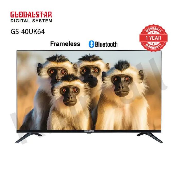 Globalstar 40"INCH 40UK FRAMELESS SMART ANROID & DIGITAL TELEVISION, BLUEOOTH ENABLED TV, NETFLIX, YOUTUBE, APP STORE, FACEBOOK WATCH, PRIMEVIDEO,WIFI CONECTIVITY,,MULTIPLE USB&HDMI PORTS