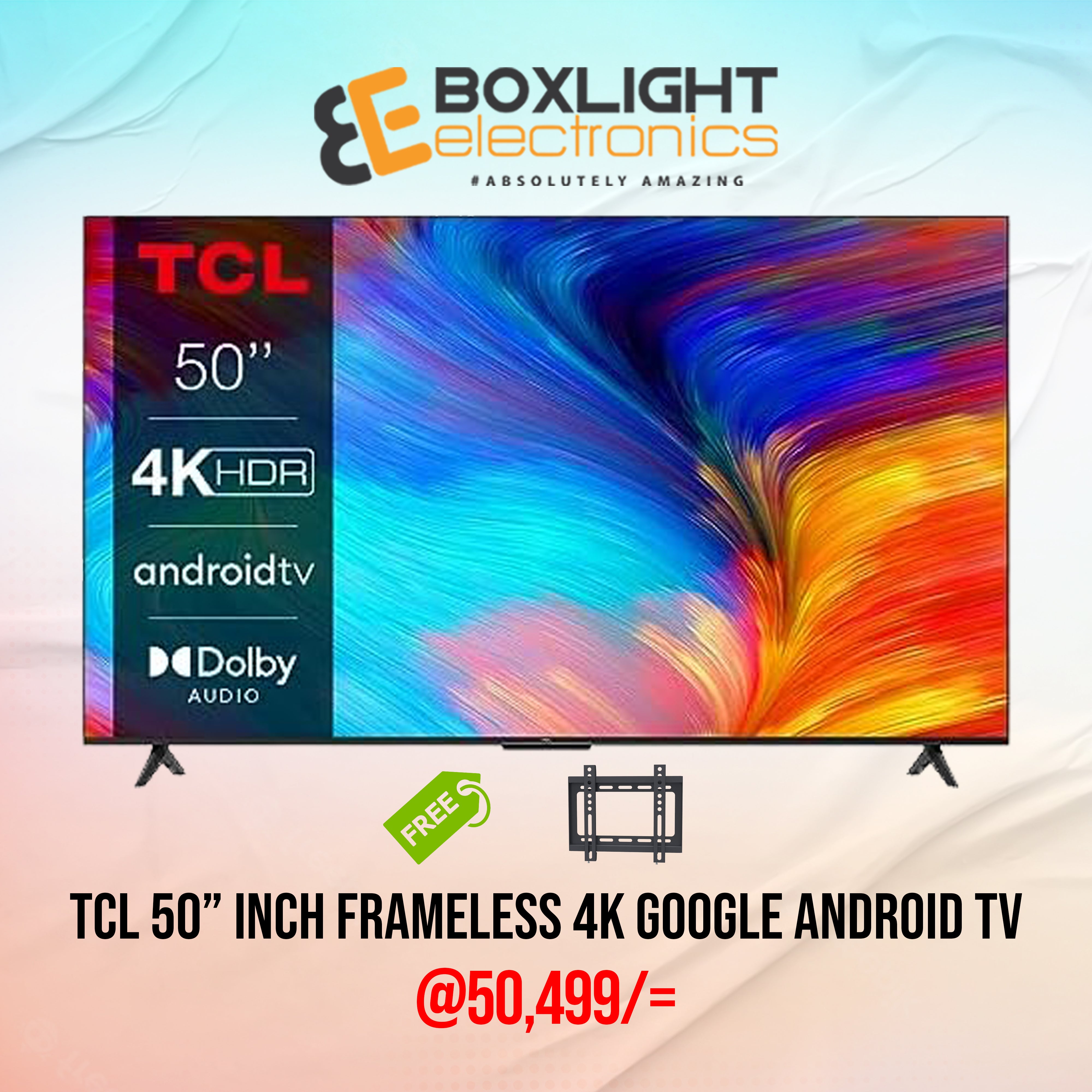 TCL 50" Smart Google Tv Frameless 4K UHD + Free Wall Bracket